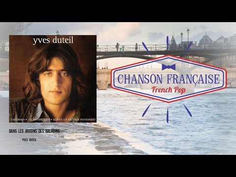 Dans Les Jardins Des Baladins - Yves Duteil
