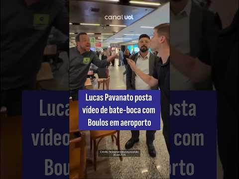 Lucas Pavanato posta vídeo de bate-boca com Boulos em aeroporto