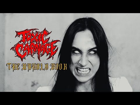 Toxic Carnage - The Unholy Book [OFFICIAL VIDEO]