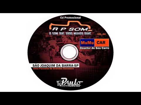 Cd -Rp Som e Mumu Car vol 04 São Joaquim da Barra-Sp by Dj PauloRoberto