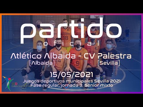 Partido senior masculino Atlético Albáida - CV Palestra.  IMD Sevilla 2021