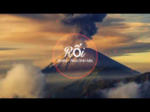 Rối - Skyler - Akai Shin Mix