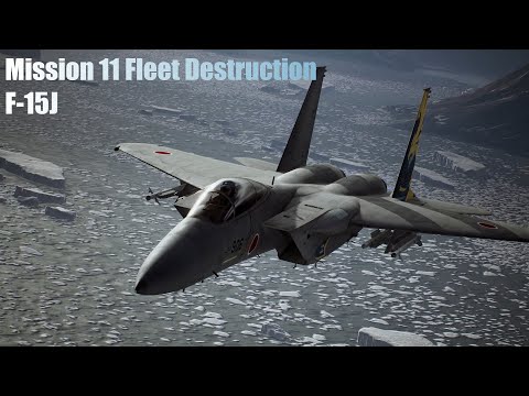 Ace Combat 7 Skies Unknown - Mission 11 Fleet Destruction F-15J