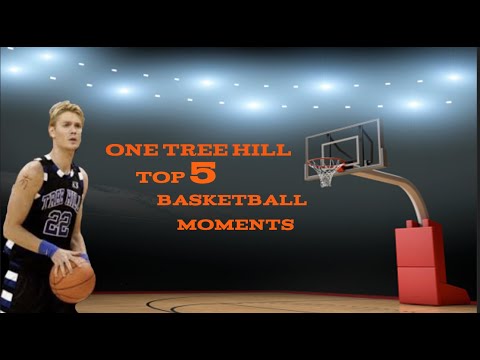 One Tree Hill | Top 5 Basketball Moments