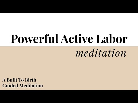 Powerful Active Labor Meditation | Built To Birth Affirmation Meditations | Hypnobirth