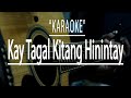 Kay tagal kang hinintay - Acoustic karaoke
