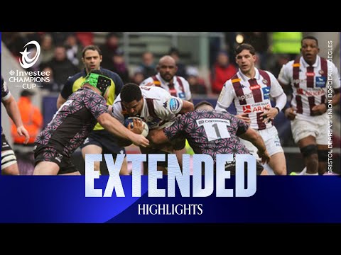 Top Spot Decider | Bristol Bears v Union Bordeaux Bègles |Investec Champions Cup Extended Highlights