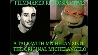 FILM RETROSPECTIVE: A TALK WITH MICHELAN SISTI: ACTOR/PUPPETEER & THE ORIGINAL MICHELANGELO video