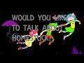 【Homestuck Fandom】Would you like to talk about ...