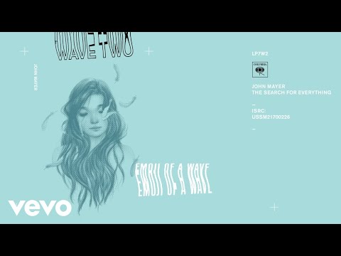 John Mayer - Emoji of a Wave (Audio)