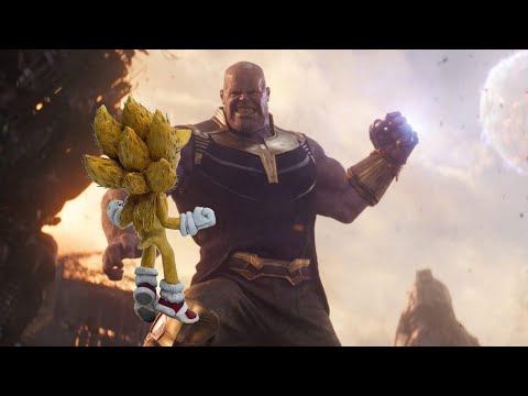 Movie Super Sonic Vs MCU Thanos