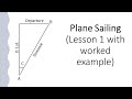 What Is Plane Sailing Lesson 1 With Worked Example
