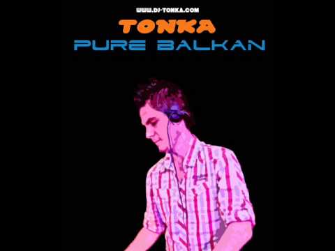 Tonka - Pure Balkan (January 2012 Mix)