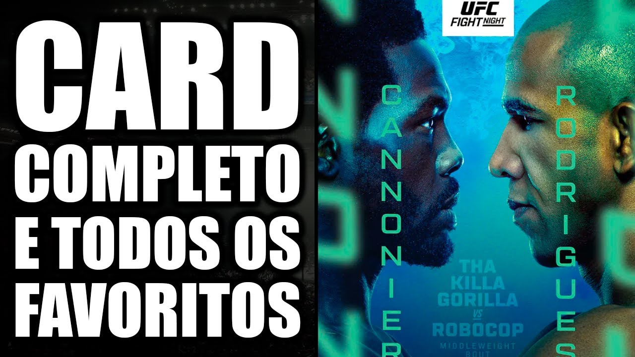 É UM UFC BRASIL? UFC GREGORY RODRIGUES VS JARED CANNONIER - CARD COMPLETO E TODOS OS FAVORITOS