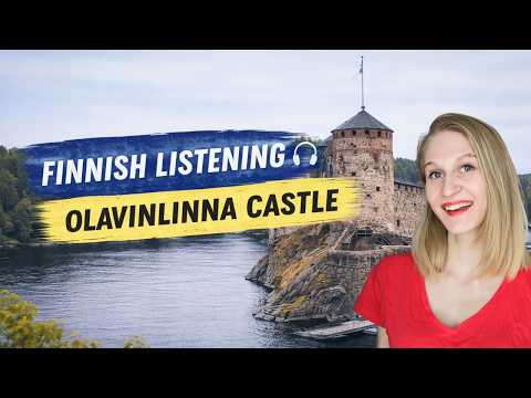 Finnish Listening Practice 🎧 | Olavinlinna Castle Explained in Easy Finnish