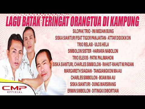Lagu Batak Teringat Orangtua di Kampung - Silopak Trio, Siska Sianturi, Trio Relasi