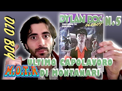 L'ultimo Grande Capolavoro del Maestro Giuseppe Montanari ! Recensione Dylan Dog Old Boy N.5