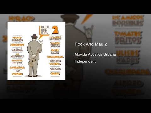 Movida Acústica Urbana - Rock And Mau 2 (2015)  || Full Album ||