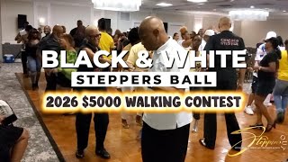 Black & White Steppers Ball - $5K WALKING CONTEST - 09/06/26 - Atlanta, GA