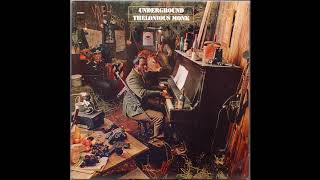 Thelonious Monk - Underground ( Full Album )