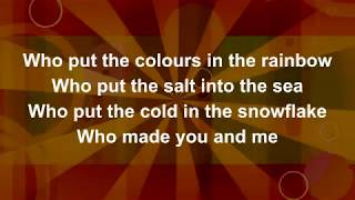 Who Put The Colours In The Rainbow - Lyric Video (with vocals)