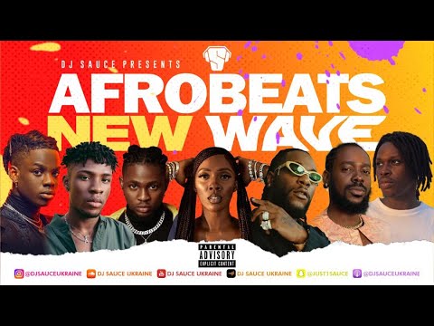 2020 AFROBEATS NEW WAVE ft BurnaBoy Rema Naira Marley Omar lay Simi Rema Fireboy Falz Teni- DJ SAUCE