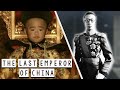 The Last Emperor of China - Pu Yi - See U in History