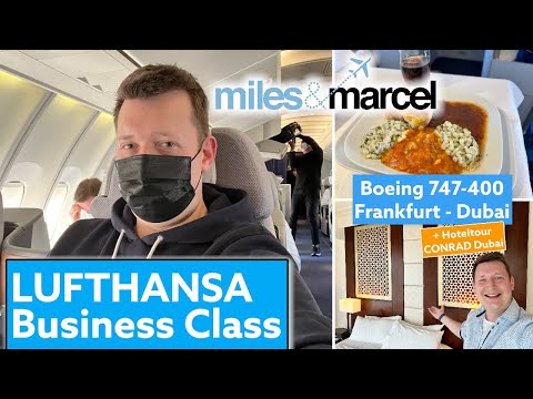 Once to Dubai and back! : Lufthansa Business Class · Boeing 747-400 · Miles & Marcel