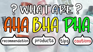 All about AHA BHA PHA🔎 + skin type&products