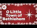 O Little Town of Bethlehem with Lyrics⭐️