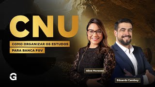 Concurso CNU | Como organizar os estudos para banca FGV