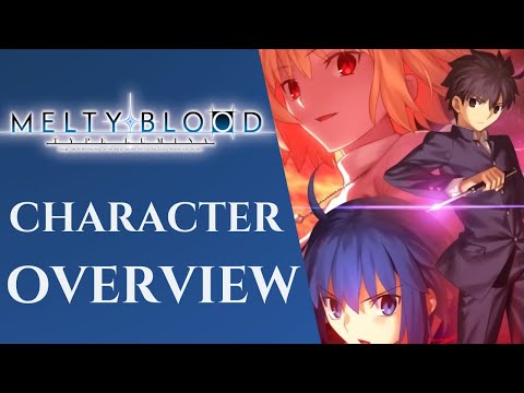 MELTY BLOOD: TYPE LUMINA | Character Overview