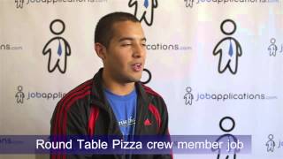 Round Table Pizza Interview - Crew Member