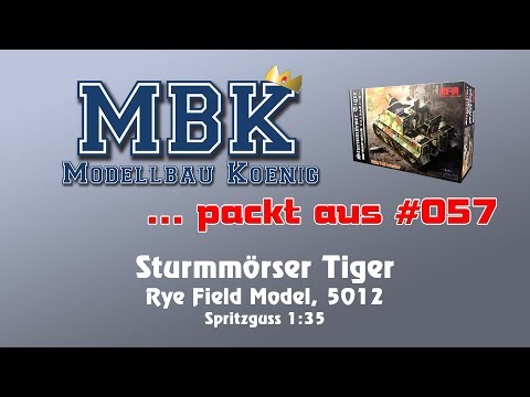 MBK unboxing #057 - 1:35 Sturmmörser Tiger (Ryefield Models 5012)
