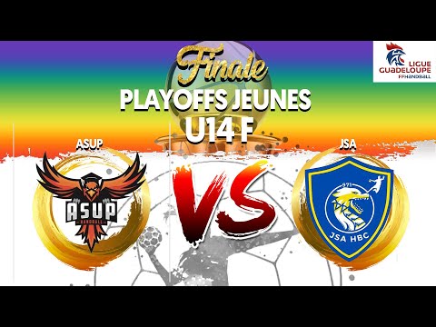 🤾[U14F] FINALE PLAYOFFS : ASUP VS JSA