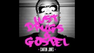 That's Me (feat. Tonio & T.K.) - Canton Jones (Lust, Drugs & Gospel)