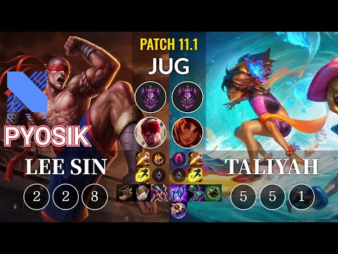 DRX Pyosik Lee Sin vs Taliyah Jungle - KR Patch 11.1