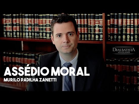 Assédio moral no trabalho: situações vexatórias, humilhações e o direito à reparação na Justiça do Trabalho