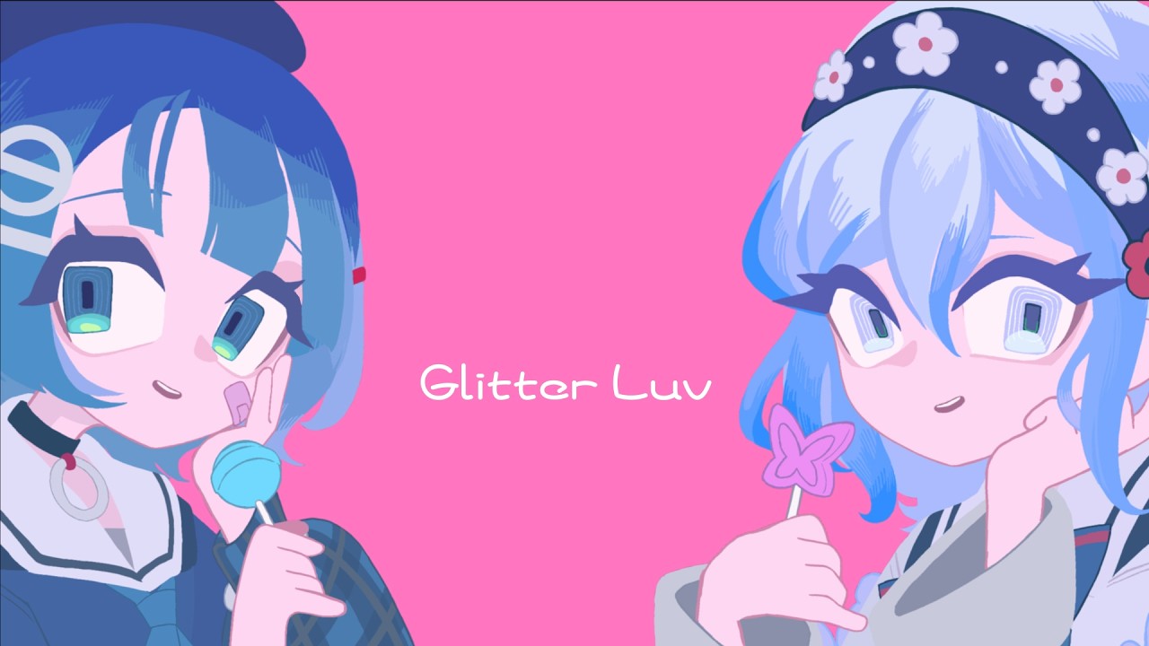 【歌ってみた】Glitter Luv / YUC'e (Covered by 空爽 / CIEL & Sooda)