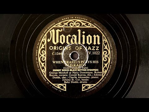 Johnny Dodds' Black Bottom Stompers - When Erastus Plays His old Kazoo (1927)