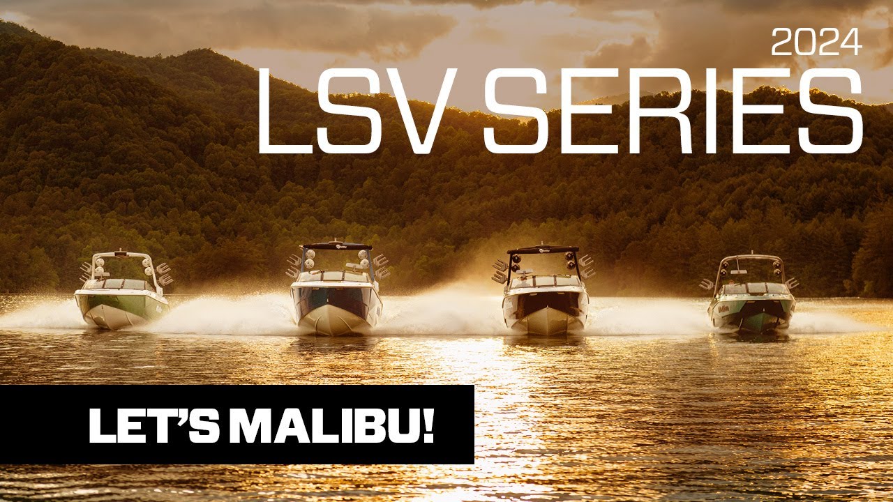 2024 Malibu LSV Series | Luxury Standard Wakeboat