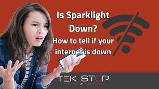 Is Sparklight Down How to tell if your internet connection is down