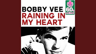 Raining in My Heart (Remastered)