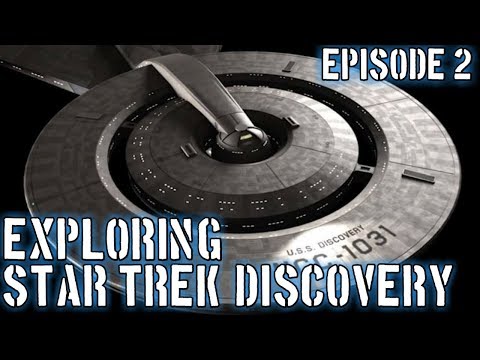 Exploring Star Trek: Discovery Episode 2!