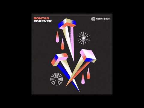 Bontan - Forever (Original Mix) [North Drum]