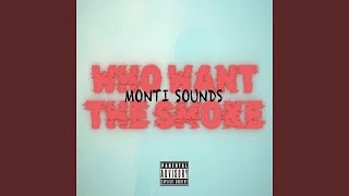 Download lagu Who Want The Smoke mp3