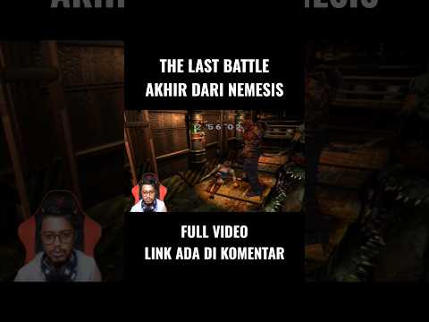 THE LAST BATTLE || AKHIR DARI NEMESIS || RESIDENT EVIL 3 NEMESIS