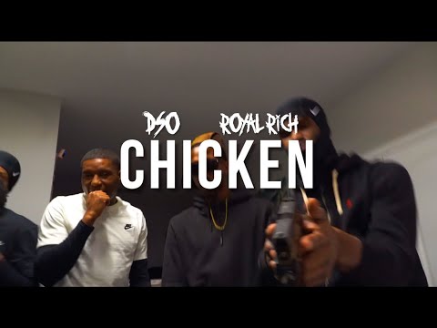 Dso1K x Royal Rich - Chicken