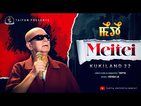 MEITEI KUKI LAND 22 TAPTA