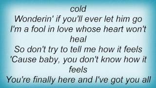Steve Azar - You Don't Know How It Feels Lyrics